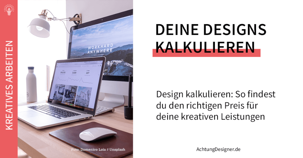 Design kalkulieren: So findest du deinen richtigen Preis