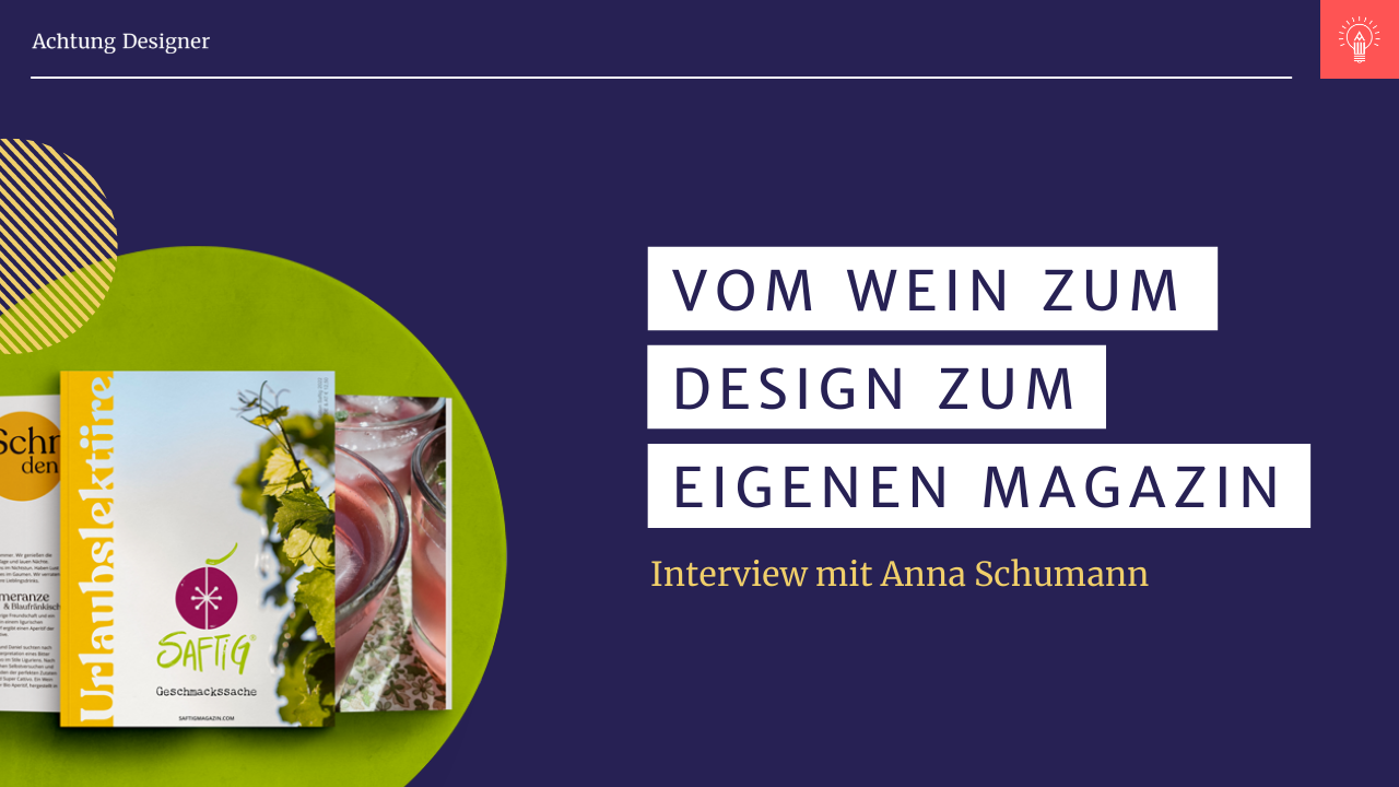 Interview mit Anna Schumann vom Magazin "Saftig"