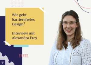 Achtung Designer Magazin: beitragsbild zum Thema Barrierefreies Design Interview mit Alexandra Frey
